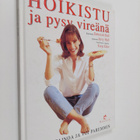 Deborah Bull : Hoikistu ja pysy vireänä - pikkukuva 1