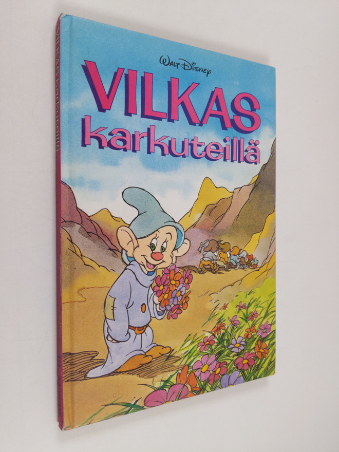 Walt Disney : Vilkas karkuteillä : Disneyn satulukemisto