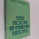 Ilkka Niiniluoto : Tiede, filosofia ja maailmankatsomus :... - pikkukuva 1