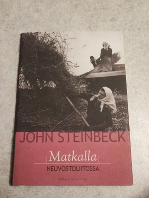John Steinbeck Matkalla Neuvostoliitossa