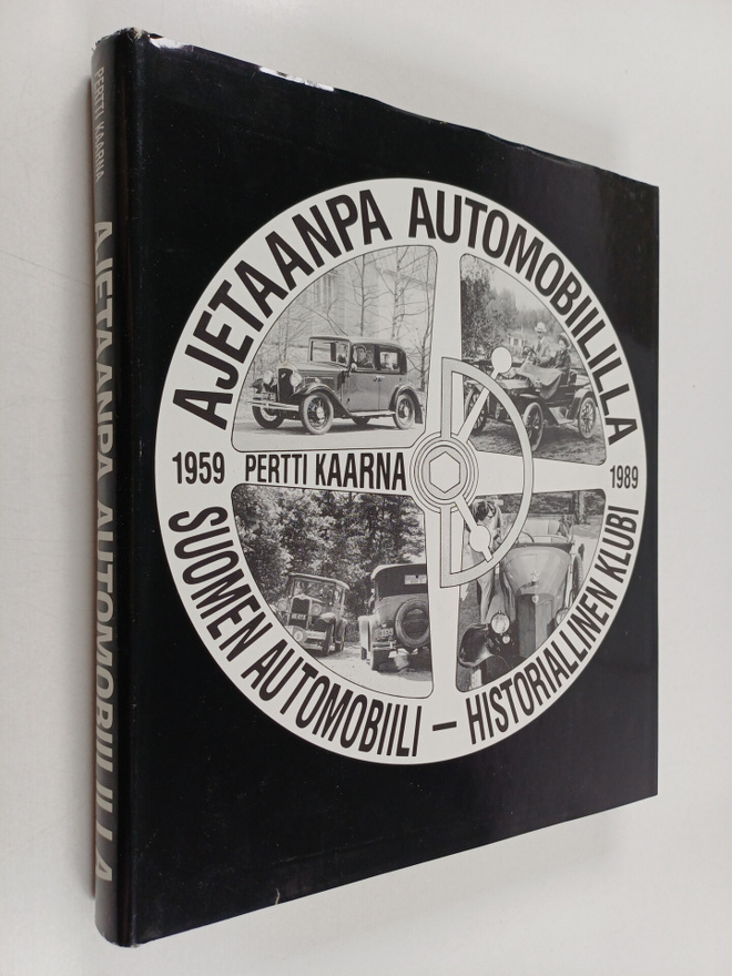 Ajetaanpa automobiililla : Suomen automobiili-historialli...