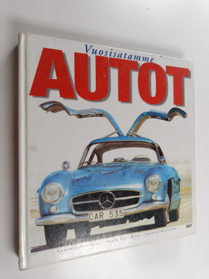 Anna (toim.) Cerps : Vuosisatamme autot