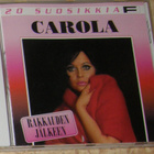 Carola - 20 suosikkia - Rakkauden jälkeen - CD - pikkukuva 1