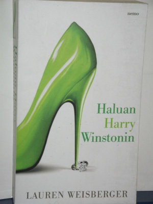 Lauren Weisberger : Haluan harry Winstonin