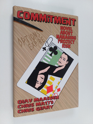 Olav Maassen ym. : Commitment - A Novel about Managing Pr...