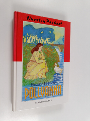 Eleanor H. Porter : Pollyanna