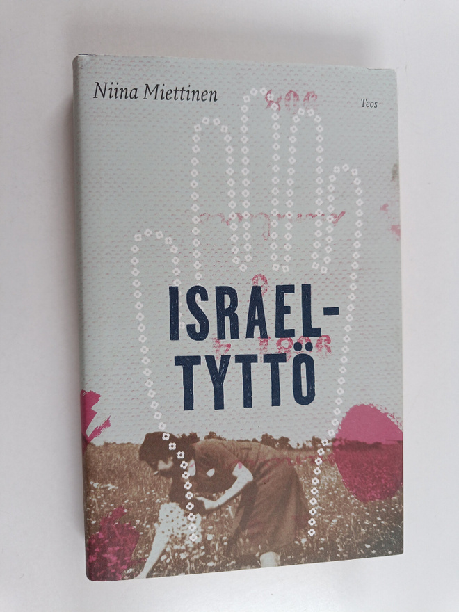 Niina Miettinen : Israel-tyttö