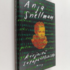 Anja Snellman : Kirjeitä sotapäällikölle - pikkukuva 1