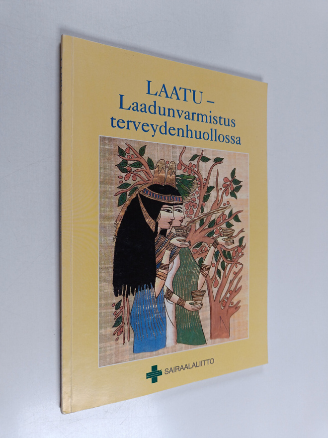 Laatu - Laadunvarmistus terveydenhuollossa