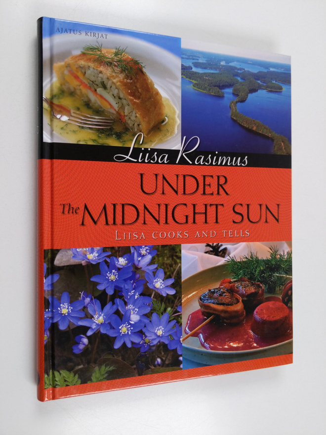 Liisa Rasimus : Under the midnight sun : Liisa cooks and ...