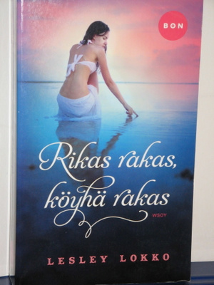 Lesley Lokko : Rikas rakas, köyhä rakas