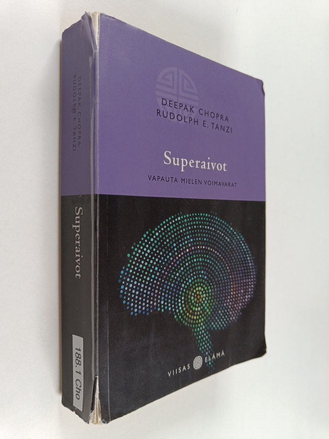 Deepak Chopra : Superaivot : vapauta mielesi voimavarat