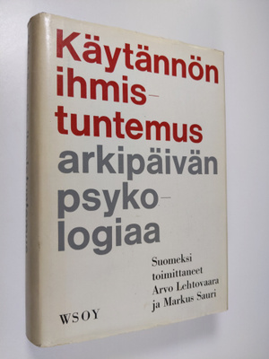 Franz ym. (toim.) From : Käytännön ihmistuntemus : arkipä...