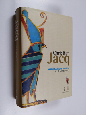 Christian Jacq : Jumalten taru 1 : Elämänpuu