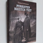 Tiina Lintunen : Punaisten naisten tiet - pikkukuva 1