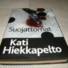 Kati Hiekkapelto Suojattomat    -sid - pikkukuva 1