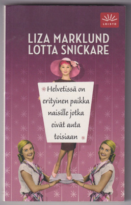 Liza Marklund: Helvetissä on erityinen paikka naisille