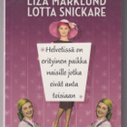 Liza Marklund: Helvetissä on erityinen paikka naisille - pikkukuva 1