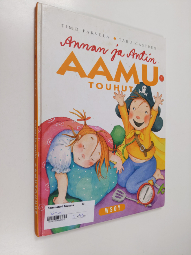 Timo Parvela : Annan ja Antin aamutouhut