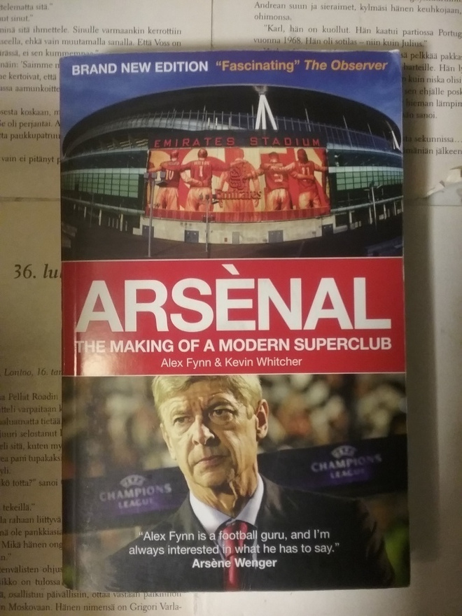 Arsenal: The Making of a Modern Superclub (softcover)
