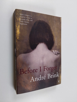 Andre Brink : Before I forget