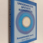 Kalevi Riikonen : Universaalista opetusta kosmoksesta : k... - pikkukuva 1