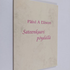 Päivi A. Elison : Sateenkaari pöydällä (signeerattu, teki... - pikkukuva 1