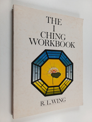 R. L. Wing : The I Ching workbook
