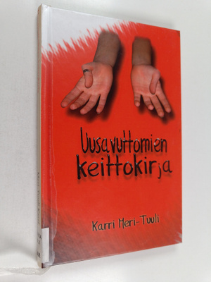 Meri-Tuuli Karri : Uusavuttomien keittokirja : Edullista ...