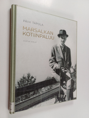 Päivi Tapola : Marsalkan kotiinpaluu