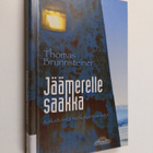 Thomas Brunnsteiner : Jäämerelle saakka : kaksitoista mat... - pikkukuva 1