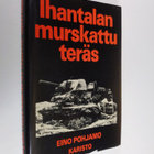 Eino Pohjamo : Ihantalan murskattu teräs () : lähikuva lä... - pikkukuva 1