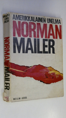 Norman Mailer : Amerikkalainen unelma