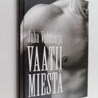 Juha Vähäsarja : Vaatii miestä - pikkukuva 1