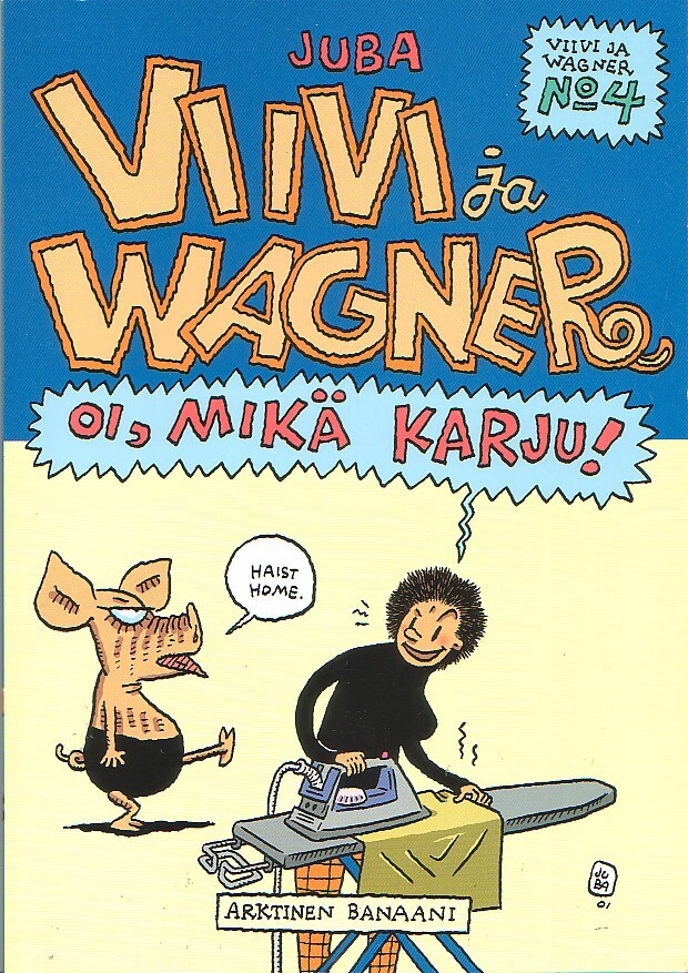 Juba: Viivi ja Wagner - OI MIKÄ KARJU (1p)