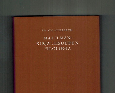 Auerbach: Maailmankirjallisuuden filologia