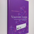 Piia (toim.) Haarala : Vauvan varjo : kokemuksia synnytyk... - pikkukuva 1