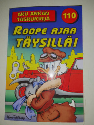 Aku Ankan taskukirja 110 Roope ajaa täysillä
