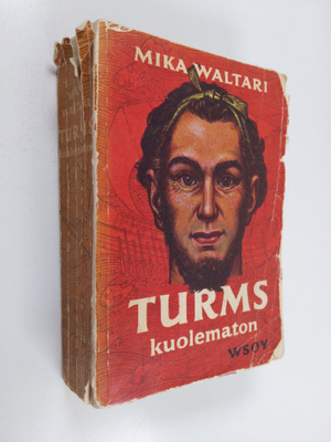 Mika Waltari : Turms, Kuolematon