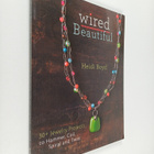 Heidi Boyd : Wired beautiful : 30+ jewelry projects to ha... - pikkukuva 1