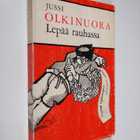 Jussi Olkinuora : Lepää rauhassa - pikkukuva 1