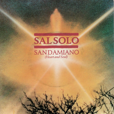 Sal Solo: San Damiano (Heart And Soul) 7"