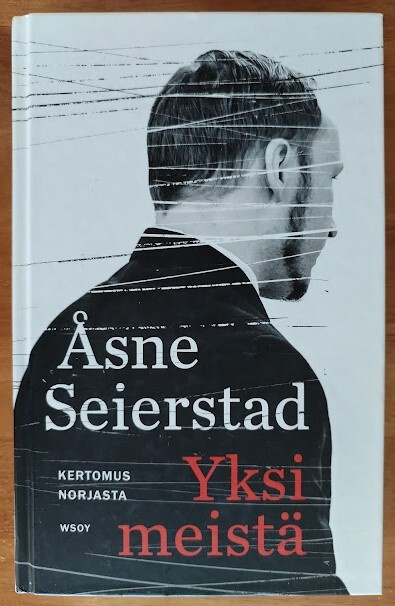 Åsne Seierstad: Yksi meistä - Kertomus Norjasta