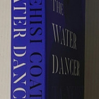Ta-Nehisi Coates - The Water Dancer - pikkukuva 2