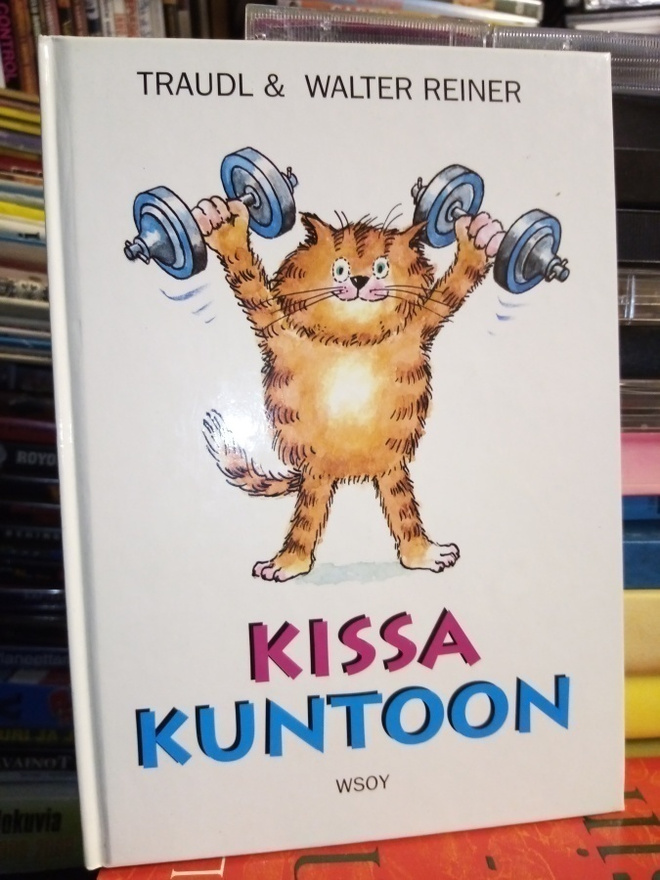 Traudl & Reiner :  Kissa kuntoon