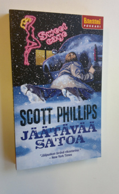 Scott Phillips : Jäätävää satoa