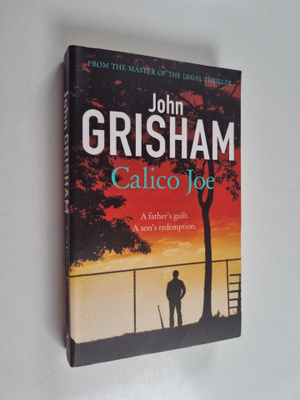 John Grisham : Calico Joe