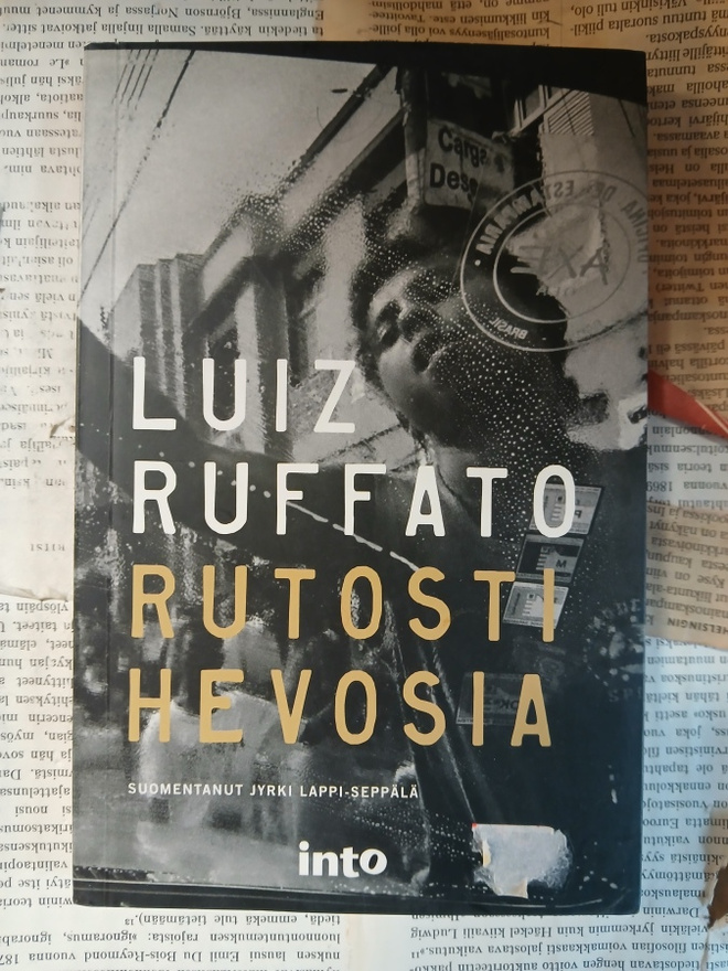 Luiz Ruffato - Rutosti hevosia (nid.)