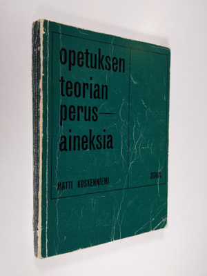 Matti Koskenniemi : Opetuksen teorian perusaineksia