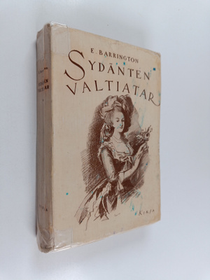 E. Barrington : Sydänten valtiatar : romaani Maria Antoin...